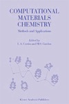 Curtiss L., Gordon M.  Computational Materials Chemistry: Methods and Applications