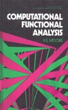 Moore R.  Computational functional analysis