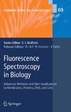 Hof M., Hutterer R., Fidler V.  Fluorescence Spectroscopy in Biology: Advanced Methods and their Applications to Membranes, Proteins, DNA, and Cells (Springer Series on Fluorescence)