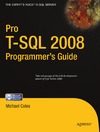 Coles M.  Pro T-SQL 2008 Programmers Guide