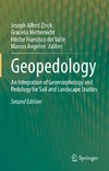 Zinck J. A., Metternicht G., del Valle H. F.  Geopedology An Integration of Geomorphology and Pedology for Soil and Landscape Studies