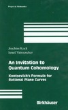 Kock J., Vainsencher I.  Invitation to Quantum Cohomology: Kontsevich's Formula for Rational Plane Curves