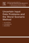 Hlavacek I., Chleboun J., Babuska I.  Uncertain Input Data Problems and the Worst Scenario Method