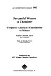 Hinkle A., Kocsis J.  Successful Women in Chemistry. Corporate America's Contribution to Science