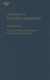 Parry D ., Squire J .  Fibrous Proteins: Coiled-Coils, Collagen and Elastomers, Volume 70 (Advances in Protein Chemistry)