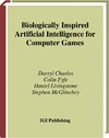 Charles D., Livingstone D., Fyfe C.  Biologically Inspired Artificial Intelligence for Computer Games