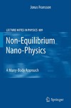 Fransson J.  Non-Equilibrium Nano-Physics: A Many-Body Approach