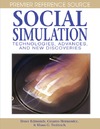 Edmonds B., Hernandez C., Troitzsch K.  Social Simulation: Technologies, Advances and New Discoveries (Premier Reference)