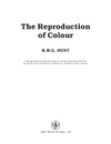 Hunt R.  The Reproduction of Colour - 6th Edition (The Wiley-IS&T Series in Imaging Science and Technology)