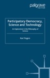 Rogers K.  Participatory Democracy, Science and Technology