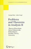 Polya G., Szego G.  Problems and theorems in analysis I