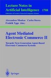 Moukas A., Sierra C., Ygge F.  Agent Mediated Electronic Commerce II: Towards Next-Generation Agent-Based Electronic Commerce Systems (Lecture Notes in Computer Science)