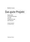 Monika Krause  Das gute Projekt: Humanit&#228;re Hilfsorganisationen und die Fragmentierung der Vernunft