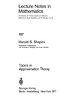 Shapiro H.  Topics in Approximation Theory