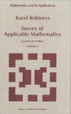 Rektorys K.  Survey of Applicable Mathematics. Volume 1.