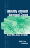 Paszko C., Turner E.  Laboratory Information Management Systems Revised & Expanded