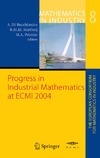 Bucchianico A., Mattheij R., Peletier M.  Progress in Industrial Mathematics at ECMI 2004 (Mathematics in Industry   The European Consortium for Mathematics in Industry)