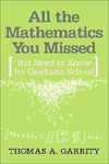 Garrity T., Pedersen L.  All the Mathematics You Missed But Need to Know for Graduate School