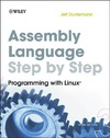 Duntemann J.  Assembly Language Step-by-Step: Programming with Linux, 3rd Edition
