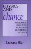 Sklar L.  Physics and chance