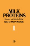 McKenzie H.  Milk Proteins: Vol. 1: Chemistry and Molecular Biology