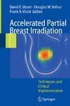 Johnson D.  Accelerated Partial Breast Irradiation Techniques and Clinical Implementation