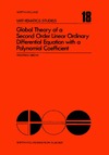 Sibuya Y.  Global Theory of a Second Order Linear Ordinary Differential Equation With a Polynomial Coefficient (North-Holland mathematics studies 18)