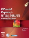 Goodman C., Snyder T.  Differential Diagnosis for Physical Therapists: Screening for Referral 4th Edition (Differential Diagnosis In Physical Therapy)