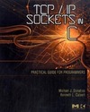 Donahoo M.J., Calvert K.L.  TCP/IP Sockets in C: Practical Guide for Programmers