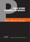 Wynne-Davies P.  Public Affairs Techniques for  (Hawksmere Report)