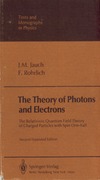 Jauch J.M., Rohrlich F.  The Theory of Photons and Electrons (Texts and Monographs in Physics)