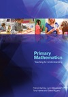 Barmby P., Bilsborough L., Harries T.  Primary Mathematics: Teaching for Understanding
