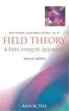 Das A.  Field Theory: A Path Integral Approach (World Scientific Lecture Notes in Physics)