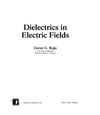 Gorur G. Raju  Dielectrics in Electric Fields