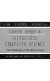 Paun G., Rozenberg G., Salomaa A.  Current Trends in Theoretical Computer Science: The Challenge of the New Century (Vol 1: Algorithms and Complexity) (Vol 2: Formal Models and Semantics)