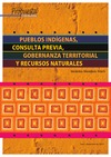 Frisch V.M.  Pueblos indigenas,consulta previa,gobernanza territorial y recursos naturales