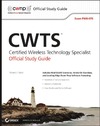 Bart R. — CWTS: Certified Wireless Technology Specialist Official Study Guide: Exam PW0-070
