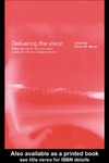 Milner E.  Delivering the Vision: Public Services for the Information Society and the Knowledge Economy
