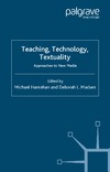Hanrahan M., Madsen D.  Teaching, Technology, Textuality: Approaches to New Media (Teaching the New English)