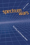 Manner J.  Spectrum Wars The Policy and Technology Debate (Artech House Telecommunications Library)