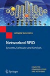 Roussos G.  Networked RFID: Systems, Software and Services