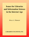 Shuman B.  Issues for Libraries and Information Science in the Internet Age: