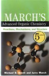 Smith M., March J.  March's advanced organic chemistry: reactions, mechanisms, and structure