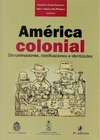Espinoza A.A. (ed.), M&#225;rquez J.V. (ed.)  Am&#233;rica colonial: Denominaciones, clasificaciones e identidades