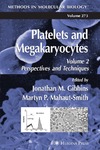 Gibbins J., Mahaut-Smith M.  Platelets and Megakaryocytes. Perspectives and Techniques