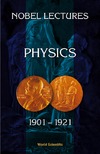 0  Nobel Lectures in Physics (Vol 1). 1901-1921