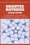 Bjorner A., Vergnas L., Sturmfels B.  Oriented matroids