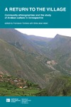 Ferreira F. (ed.), Isbell B.J. (ed.)  A Return to the Village: Community Ethnographies and the Study of Andean Culture in Retrospective