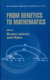 Lachowicz M., Miekisz J.  From genetics to mathematics