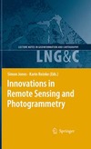 Jones S., Reinke K.  Innovations in Remote Sensing and Photogrammetry (Lecture Notes in Geoinformation and Cartography)